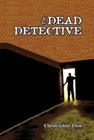 The Dead Detective 0979696836 Book Cover
