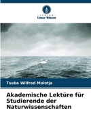 Akademische Lekt?re f?r Studierende der Naturwissenschaften 6205391171 Book Cover