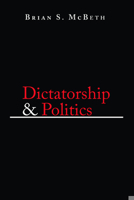Dictatorship and Politics: Intrigue, Betrayal, and Survival in Venezuela, 1908-1935 (ND Kellogg Inst Int'l Studies) 0268035105 Book Cover