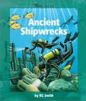 Ancient Shipwrecks (Watts Library) 0531164675 Book Cover