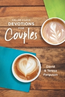 Called 2 Love Devotions for Couples 1496442814 Book Cover