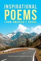 Inspirational Poems from America's Roads 1644620847 Book Cover