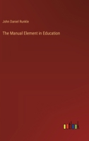 The Manual Element in Education 3385404118 Book Cover