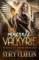 Renegade Valkyrie 1793446652 Book Cover