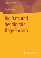 Big Data Und Der Digitale Ungehorsam 3658241586 Book Cover