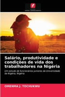 Salário, produtividade e condições de vida dos trabalhadores na Nigéria 6203612197 Book Cover