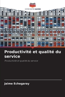 Productivité et qualité du service 6205766116 Book Cover