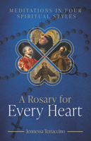 A Rosary for Every Heart: Meditations in Four Spiritual Styles B0FWY1Z741 Book Cover