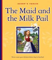 The Maid and the Milk Pail 1602535264 Book Cover