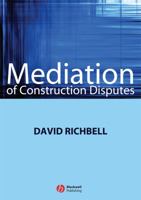 Mediation of Construction Disputes 1405169311 Book Cover