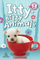 Itty Bitty Animals 0606315454 Book Cover