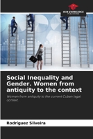 Social Inequality and Gender. Women from antiquity to the context 6207332180 Book Cover