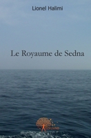 Le Royaume de Sedna: L'élection suprême (French Edition) 2356077448 Book Cover