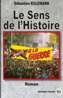 Le Sens de l'histoire 2384061496 Book Cover