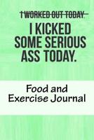 Food and Exercise Journal: Weekly Food & Exercise Diary 1533077800 Book Cover