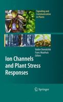 Ion Channels and Plant Stress Responses 3642262953 Book Cover