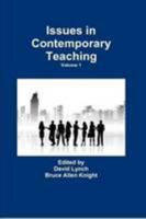 Issues in Contemporary Teaching Volume 1 1446702332 Book Cover
