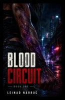 Blood Circuit (The Helix Cycle) B0H3QFXS7W Book Cover