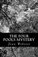 The Four Pools Mystery 1722857951 Book Cover