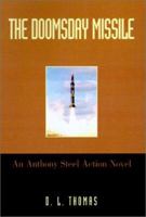 The Doomsday Missile (Anthony Steel Action Novels) 1401014909 Book Cover