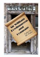Sir William Bowlinggreen and Company 1732752109 Book Cover