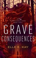 Grave Consequences (Pennsylvania Parks) 195024041X Book Cover