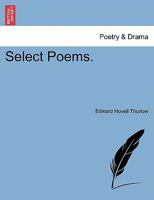 Select Poems. 124101485X Book Cover