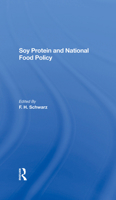 Soy Protein and National Food Policy 0367288478 Book Cover