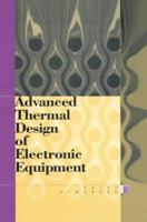 Advanced Thermal Design of Electronic Equipment 0412122715 Book Cover