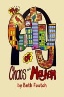 City of Chaos and Mayhem 1954297505 Book Cover
