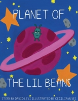 Planet of the Lil Beans B0CWMBRZ3B Book Cover