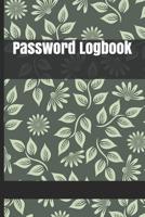 Password Logbook: Logbook To Protect Usernames and Passwords 120 Pages 6 x 9 Inches 107309913X Book Cover