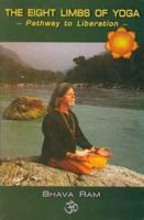 The Eight Limbs of Yoga: Pathway to Liberation 8120834615 Book Cover