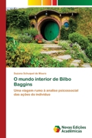 O mundo interior de Bilbo Baggins 6203469831 Book Cover