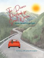 The Divorce Playbook for Smart Women: Avoid the Battle in Court B0GHDYBMYD Book Cover