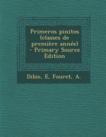 Primeros pinitos (classes de première année) 101748015X Book Cover