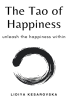 Tao of Happiness B0C3FXWPTR Book Cover