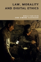 Law, Morality and Digital Ethics 139953498X Book Cover