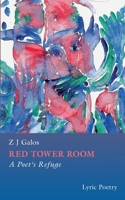 Red Tower Room: A Poet's Refuge 3757882199 Book Cover