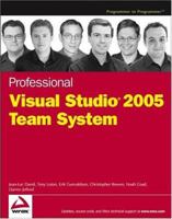 Professional Visual Studio 2005 Team System (Programmer to Programmer) 0764584367 Book Cover