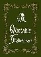 Quotable Shakespeare 1849535841 Book Cover