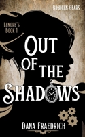 Out of the Shadows 1534771530 Book Cover