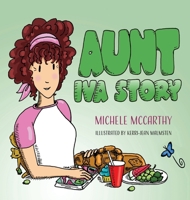 Aunt Iva Story 164949730X Book Cover