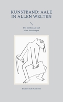 Kunstband: Aale in allen Welten: Der Mythos Aal und seine Ausartungen 3756837505 Book Cover