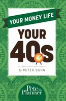 Your Money Life: Your 40s 1305507967 Book Cover