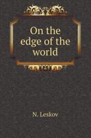 On the edge of the world 5519583951 Book Cover