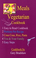 �1 Meals Vegetarian Cookbook 1543284140 Book Cover