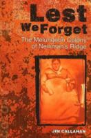 Lest We Forget: The Melungeon Colony of Newman's Ridge 157072167X Book Cover