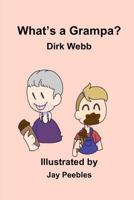 What's a Grandpa? 1544049420 Book Cover