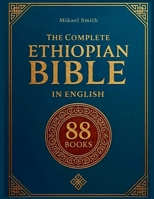 The Complete ETHIOPIAN BIBLE in English 1918069506 Book Cover